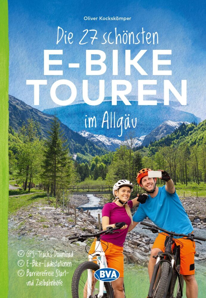 Die 27 schönsten E-Bike Touren im Allgäu (Oliver Kockskämper)