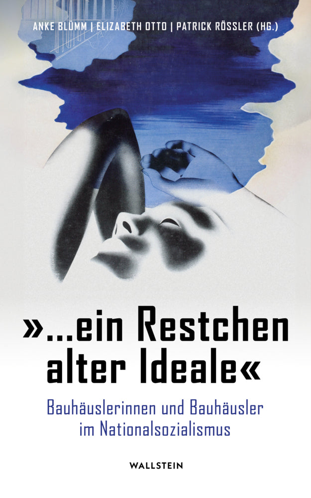 »... ein Restchen alter Ideale« (Anke Blümm)