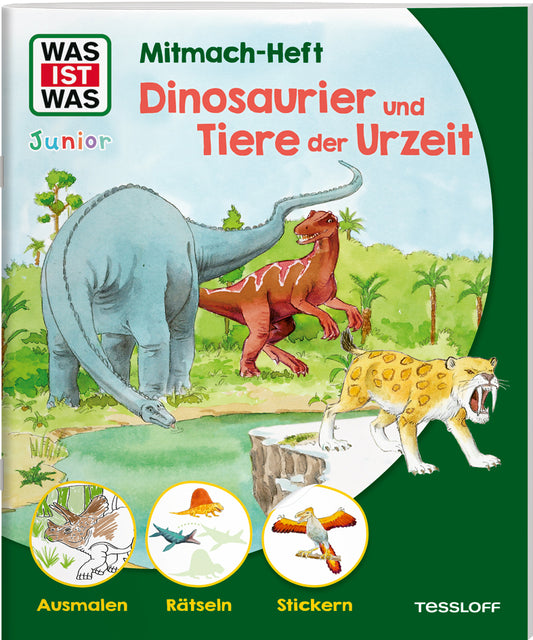 WAS IST WAS Junior Mitmach-Heft Dinosaurier und Tiere der Urzeit (Ida Schuhmann)