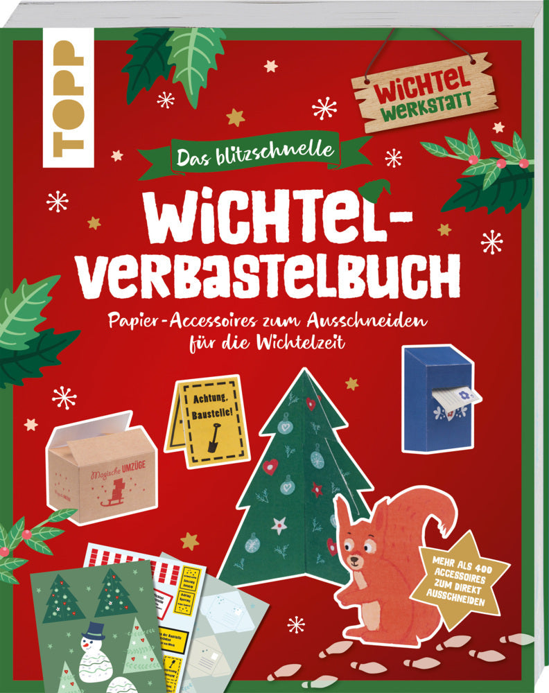 Das blitzschnelle Wichtel-Verbastelbuch (Claudia Heine)