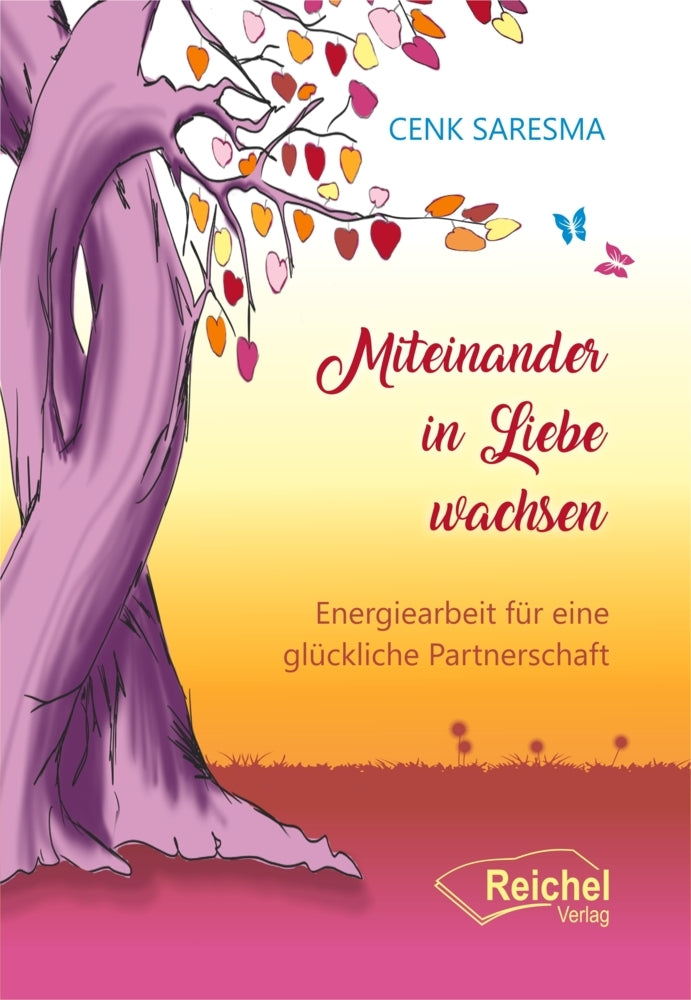 Miteinander in Liebe wachsen (Cenk Saresma)