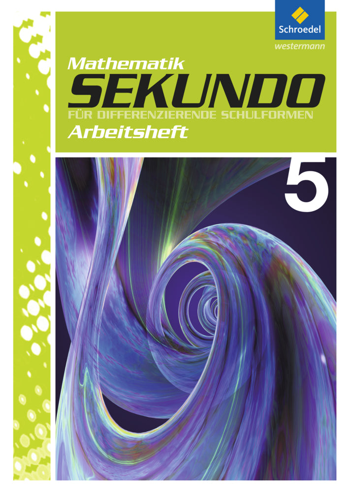 Sekundo: Mathematik für differenzierende Schulformen - Ausgabe 2009 (Martina Lenze)
