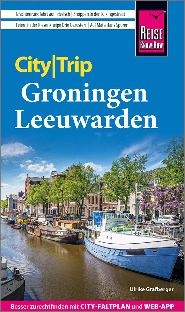 Reise Know-How CityTrip Groningen und Leeuwarden (Ulrike Grafberger)