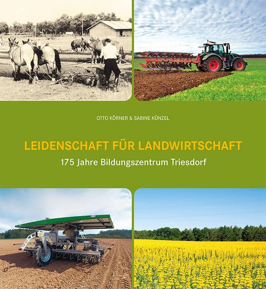Leidenschaft für Landwirtschaft (Otto Körner)