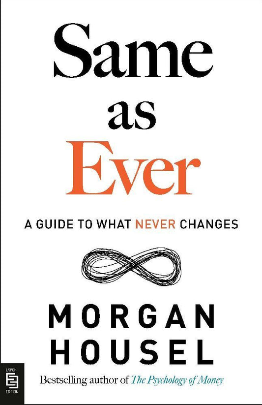 Same as Ever (Morgan Housel)