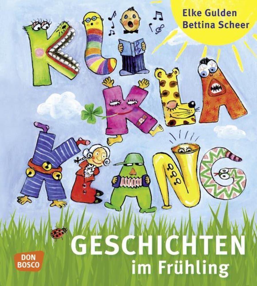 KliKlaKlanggeschichten im Frühling (Elke Gulden)