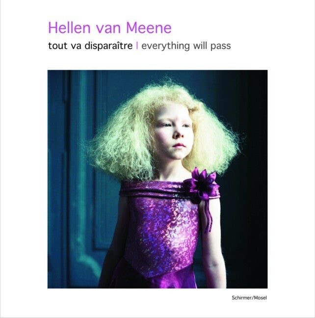 Tout va disparaître (Hellen Van Meene)