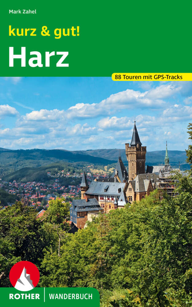 kurz & gut! Harz (Mark Zahel)