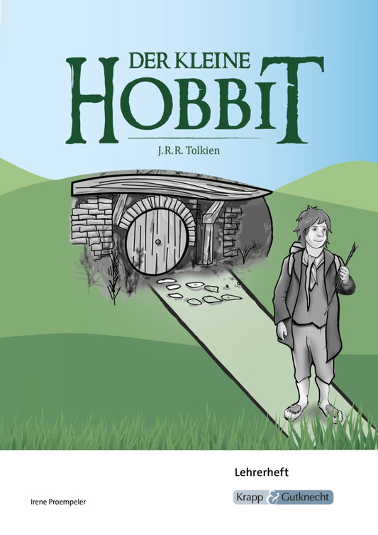 Der kleine Hobbit - J.R.R. Tolkien - Lehrerheft (Irene Proempeler)
