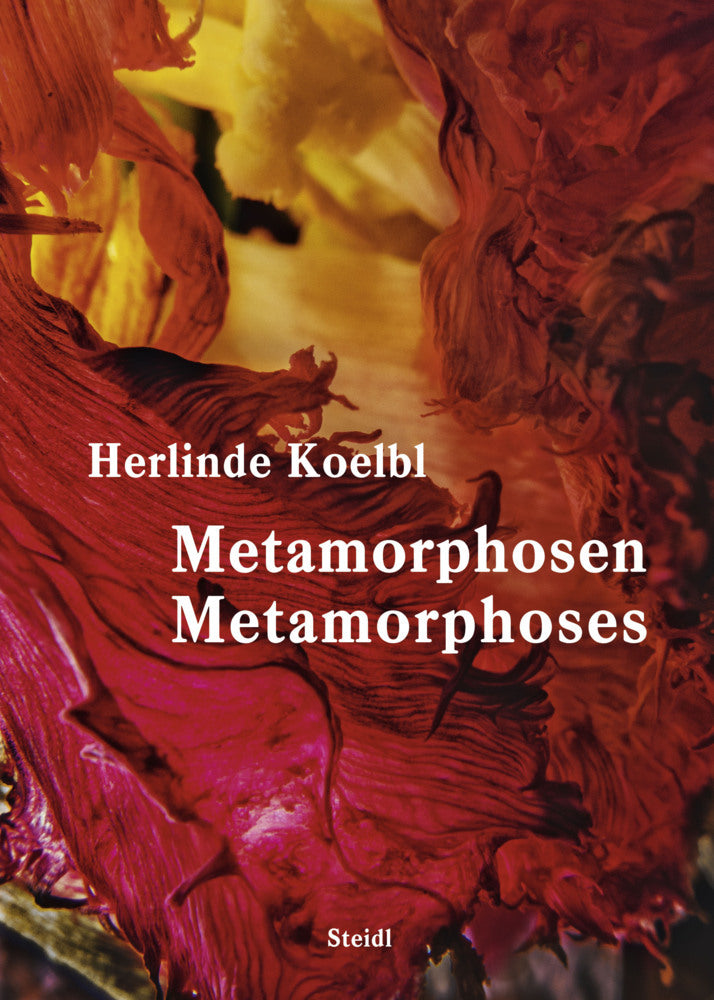 Metamorphosen / Metamorphoses (Herlinde Koelbl)