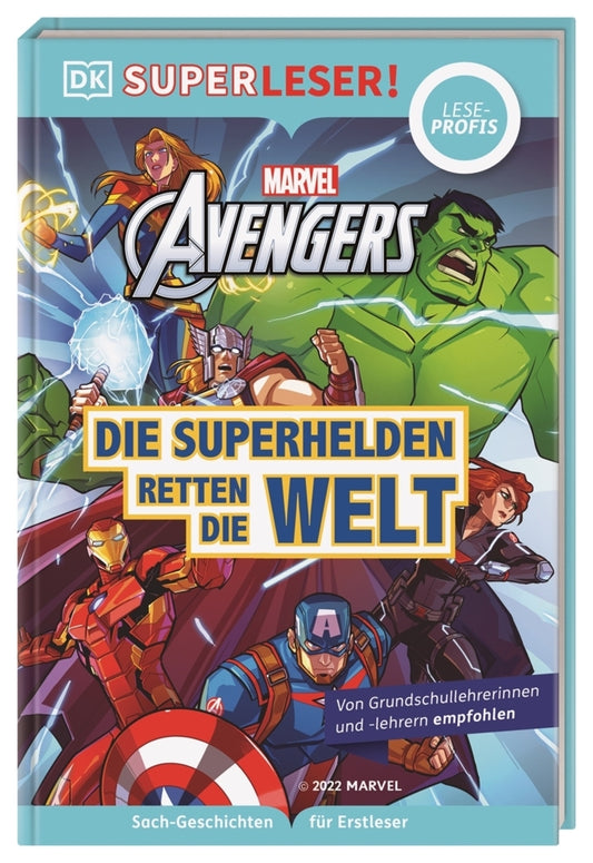 SUPERLESER! MARVEL Avengers Die Superhelden retten die Welt (Victoria Taylor)