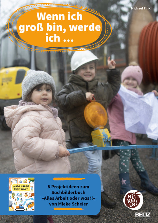 Wenn ich groß bin, werde ich... (Michael Fink)