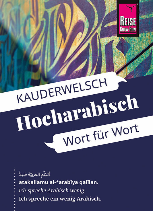 Reise Know-How Sprachführer  Hocharabisch - Wort für Wort (Hans Leu)