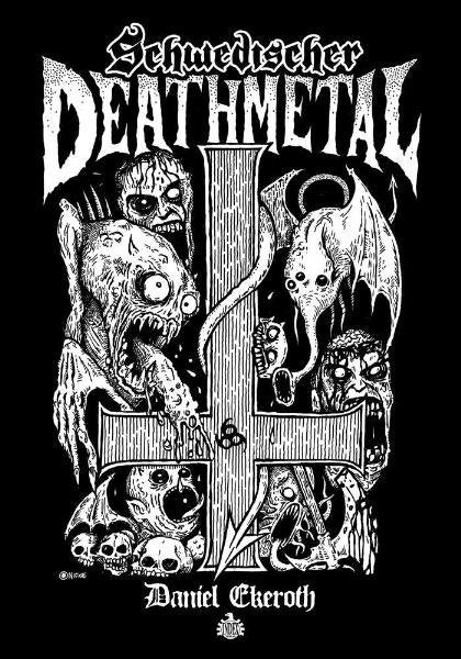 Schwedischer Death Metal (Daniel Ekeroth)