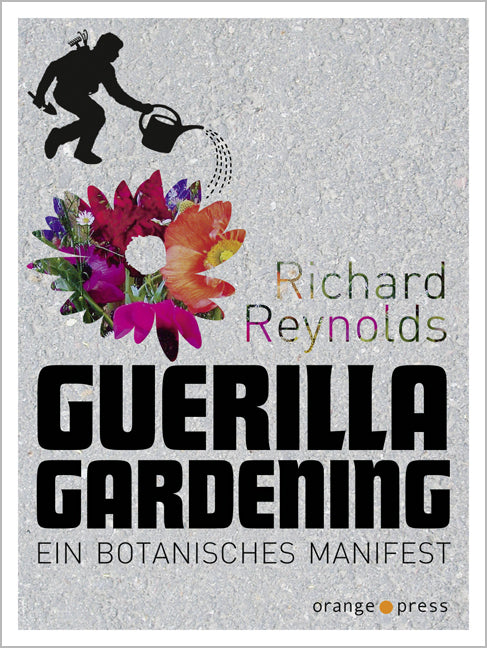 Guerilla Gardening (Richard Reynolds)