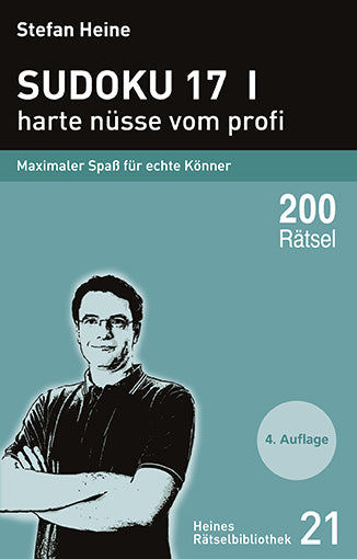 Sudoku 17 - harte nüsse vom profi (Stefan Heine)