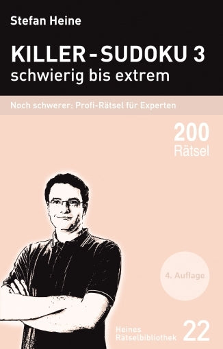 Killer-Sudoku 3 - schwierig bis extrem.Bd.3 (Stefan Heine)