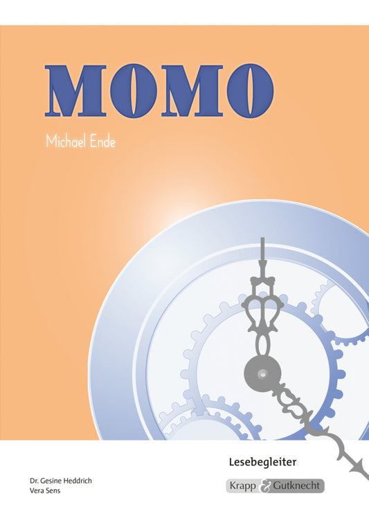Momo - Michael Ende - Lesebegleiter (Dr. Gesine Heddrich)