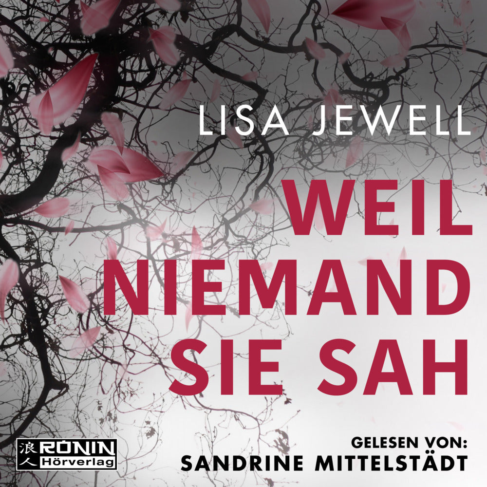 Weil niemand sie sah, Audio-CD, MP3 (Lisa Jewell)