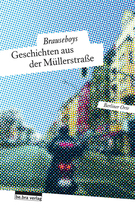Geschichten aus der Müllerstraße (Paul Bokowski)
