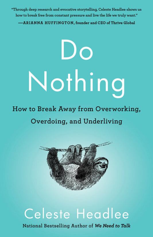Do Nothing (Celeste Headlee)
