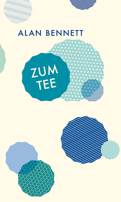 Zum Tee (Alan Bennett)