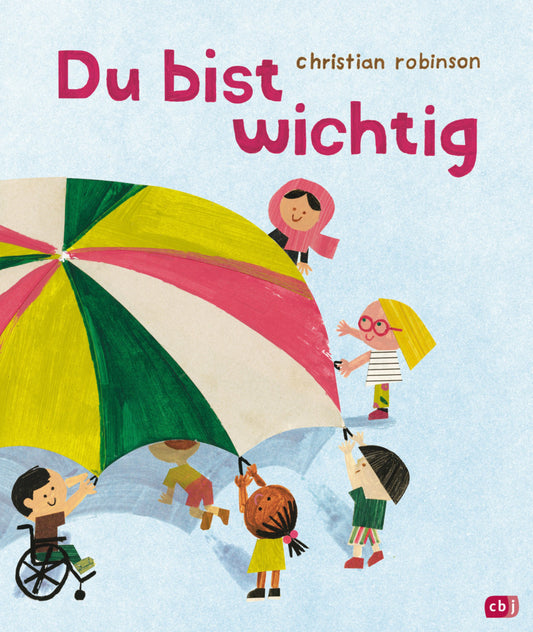 Du bist wichtig (Christian Robinson)