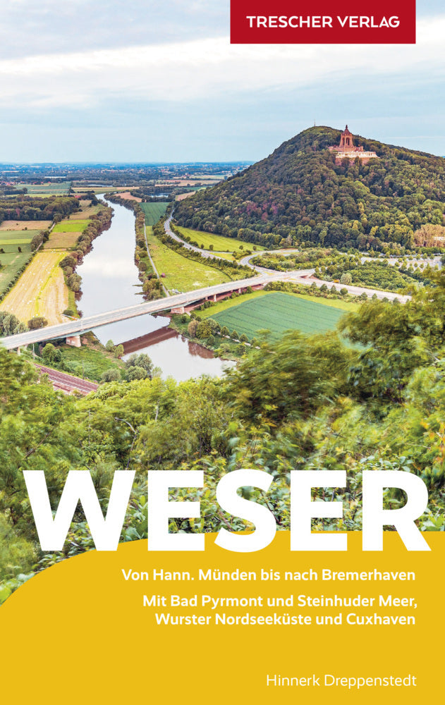 TRESCHER Reiseführer Weser (Hinnerk Dreppenstedt)