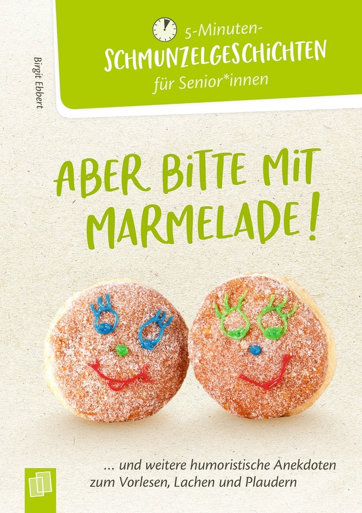 Aber bitte mit Marmelade! (Birgit Ebbert)