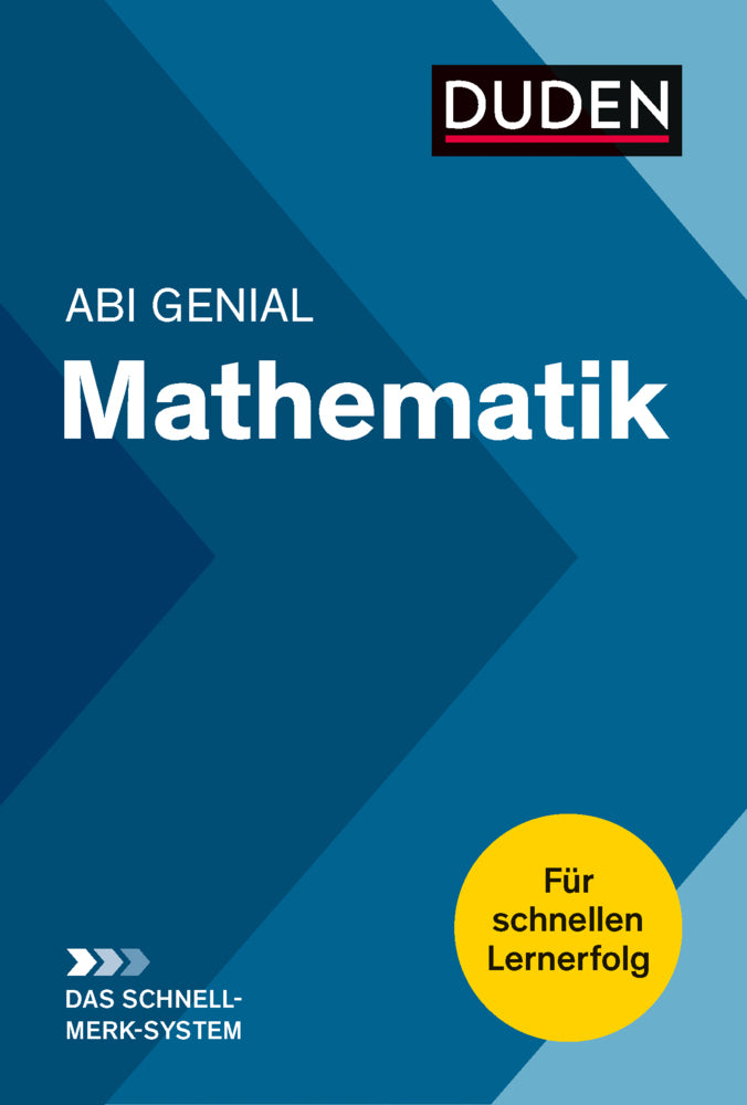 Abi Genial Mathematik:Das Schnell-Merk-System (Michael Bornemann)