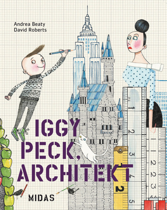 Iggy Peck, Architekt (Andrea Beaty)