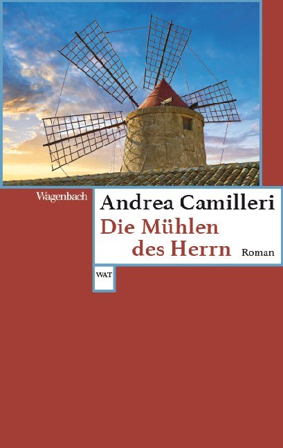Die Mühlen des Herrn (Andrea Camilleri)