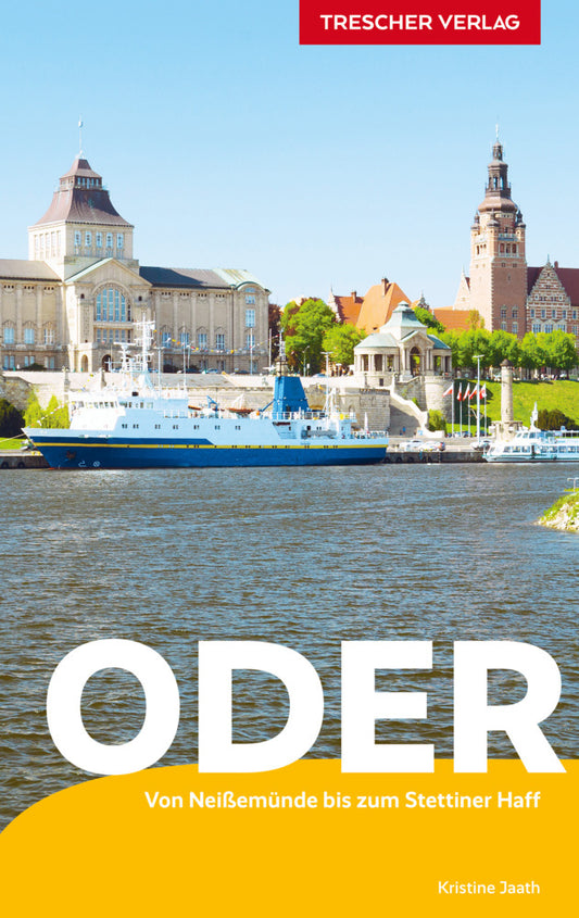 TRESCHER Reiseführer Oder (Kristine Jaath)