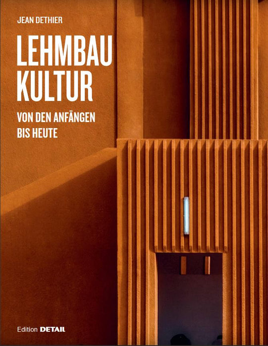 Lehmbaukultur (Jean Dethier)