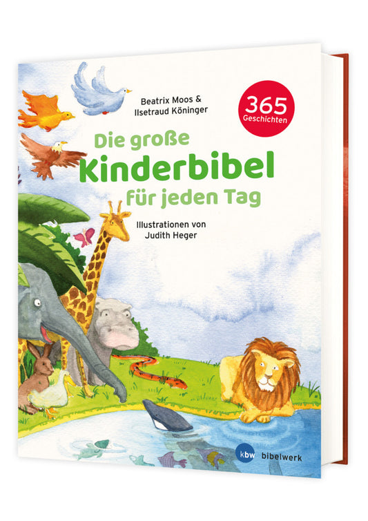 Die große Kinderbibel für jeden Tag (Beatrix Moos)