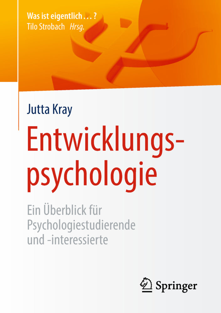 Entwicklungspsychologie (Jutta Kray)