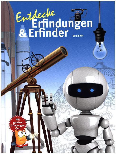 Entdecke Erfinder und Erfindungen (Bernd Hill)