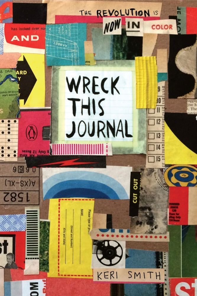 Wreck This Journal: Now in Color (Keri Smith)