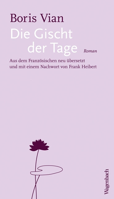 Die Gischt der Tage (Boris Vian)
