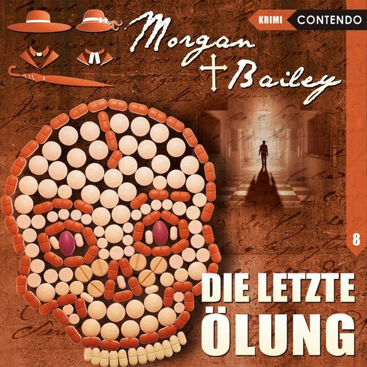 Morgan & Bailey - Die letzte Ölung, 1 Audio-CD (Markus Topf)