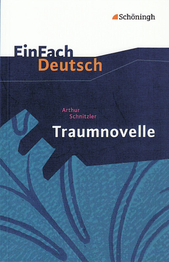 Arthur Schnitzler: Traumnovelle (Arthur Schnitzler)