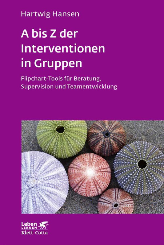 A bis Z der Interventionen in Gruppen (Leben Lernen, Bd. 292) (Hartwig Hansen)