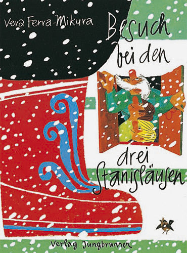 Besuch bei den drei Stanisläusen (Vera Ferra-Mikura)