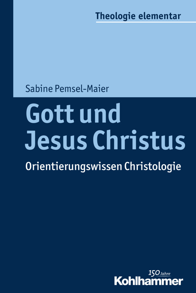 Gott und Jesus Christus (Sabine Pemsel-Maier)