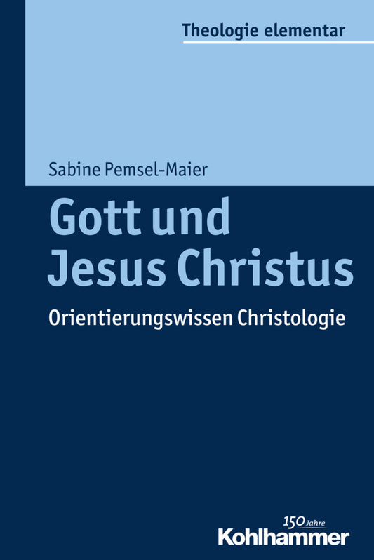 Gott und Jesus Christus (Sabine Pemsel-Maier)