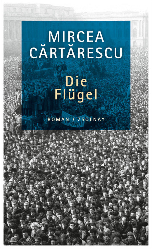 Die Flügel (Mircea Cartarescu)
