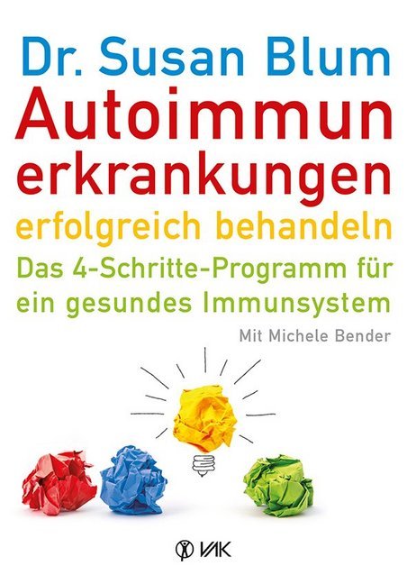 Autoimmunerkrankungen erfolgreich behandeln (Susan Blum)