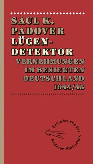 Lügendetektor (Saul K. Padover)