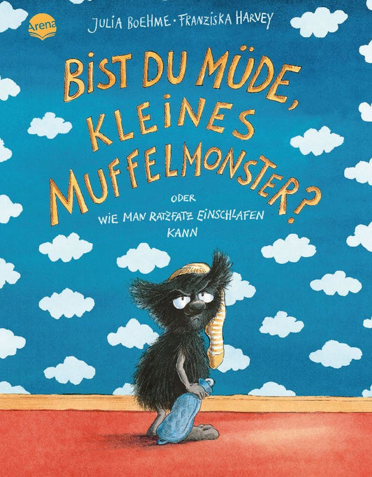 Bist du müde, kleines Muffelmonster? (Julia Boehme)