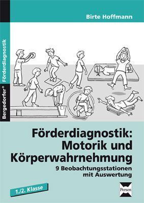 Förderdiagnostik: Motorik und Körperwahrnehmung (Birte Hoffmann)